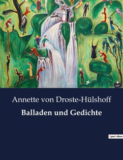 Balladen und Gedichte - Droste-Hülshoff, Annette von