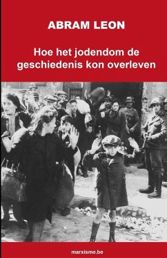 Hoe het jodendom de geschiedenis kon overleven - Leon, Abram