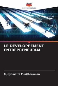 LE DÉVELOPPEMENT ENTREPRENEURIAL - Punitharaman, R.Jeyamathi