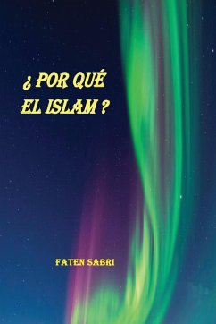 Por Qué EL Islam - Sabri, Faten