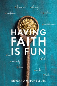 Having Faith Is Fun - Mitchell Jr., Edward