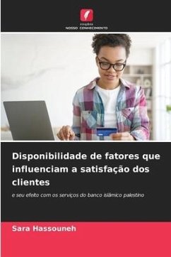 Disponibilidade de fatores que influenciam a satisfação dos clientes - Hassouneh, Sara