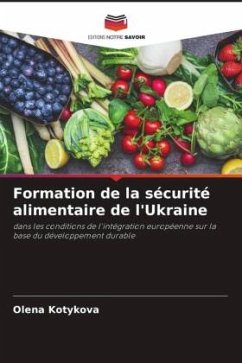 Formation de la sécurité alimentaire de l'Ukraine - Kotykova, Olena;Babych, Mykola