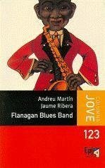 Flanagan blues band - Martín, Andreu; Ribera, Jaume