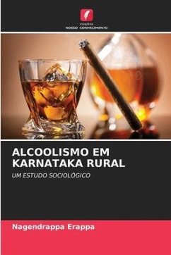 ALCOOLISMO EM KARNATAKA RURAL - Erappa, Nagendrappa