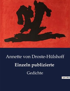 Einzeln publizierte - Droste-Hülshoff, Annette von