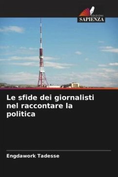 Cover Le sfide dei giornalisti nel raccontare la politica