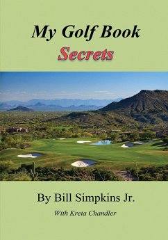 My Golf Book Secrets - Simpkins Jr., Bill