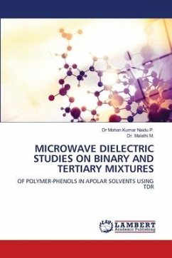 MICROWAVE DIELECTRIC STUDIES ON BINARY AND TERTIARY MIXTURES