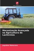 Mecanização Avançada na Agricultura de Lacticínios
