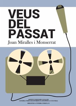 Veus del passat - Institut D'Estudis Catalans; Miralles i Montserrat, Joan