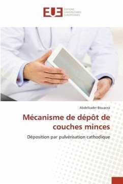 Mécanisme de dépôt de couches minces - Bouazza, Abdelkader