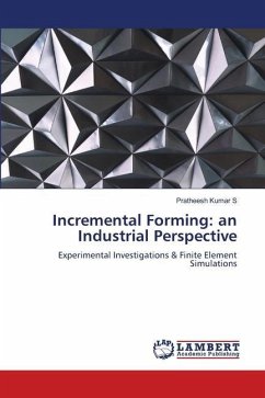 Incremental Forming: an Industrial Perspective