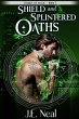 Shield and Splintered Oaths - Bild 1