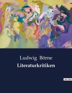 Literaturkritiken - Börne, Ludwig