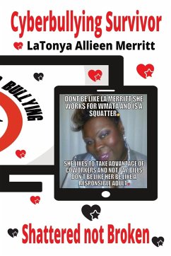 Cyberbullying Survivor - Merritt, Latonya Allieen