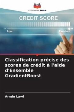 Classification précise des scores de crédit à l'aide d'Ensemble GradientBoost - Lawi, Armin