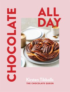 Chocolate All Day - Tibballs, Kirsten