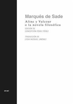 Cover Aline y Valcour, o la novela filosófica: Escrita en La Bastilla un año antes de la Revolución en Francia...