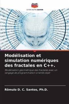 Modélisation et simulation numériques des fractales en C++. - Santos, Ph.D., Rômulo D. C.