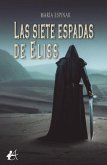 Las siete espadas de Eliss Las siete espadas de Eliss