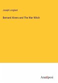 Bernard Alvers and The War Witch
