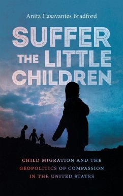 Suffer the Little Children - Casavantes Bradford, Anita