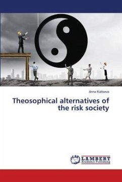 Theosophical alternatives of the risk society
