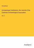 Archaeologia Cambrensis, the Journal of the Cambrian Archaeological Association