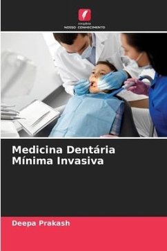 Medicina Dentária Mínima Invasiva - Prakash, Deepa