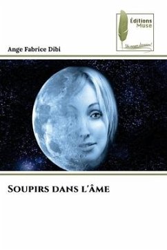 Soupirs dans l'âme - Dibi, Ange Fabrice