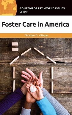 Foster Care in America - Villegas, Christina