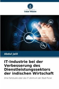 IT-Industrie bei der Verbesserung des Dienstleistungssektors der indischen Wirtschaft - Jalil, Abdul