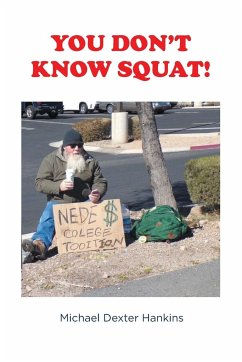 You Don't Know Squat! - Hankins, Michael Dexter