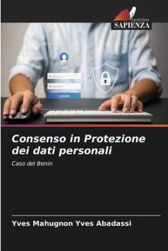 Consenso in Protezione dei dati personali - ABADASSI, Yves Mahugnon Yves