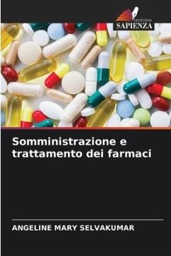 Somministrazione e trattamento dei farmaci - Selvakumar, Angeline Mary