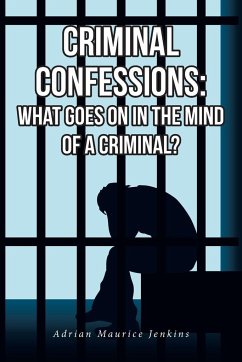 Criminal Confessions - Jenkins, Adrian Maurice