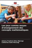 Les jeux comme moyen d'enseignement des concepts mathématiques