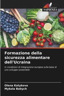 Formazione della sicurezza alimentare dell'Ucraina - Kotykova, Olena;Babych, Mykola