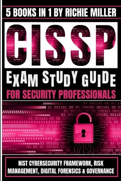 CISSP Exam Study Guide For Security Professionals - Miller, Richie