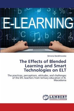 The Effects of Blended Learning and Smart Technologies on ELT - Serafimovska, Simona