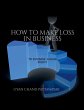 HOW TO MAKE LOSS IN BUSINESS - Bild 1