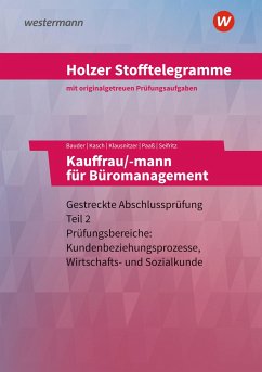 Holzer Stofftelegramme - Kauffrau/-mann für Büromanagement. Aufgabenband. Baden-Württemberg - Holzer, Volker;Klausnitzer, Lars;Bauder, Markus