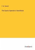 The Quartz Operator's Hand-Book