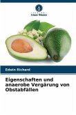 Eigenschaften und anaerobe Vergärung von Obstabfällen