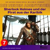 Sherlock Holmes und der Pirat aus der Karibik (Die neuen Abenteuer, Folge 7) (MP3-Download)