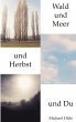Wald und Meer und Herbst und Du (eBook,... - Bild 1