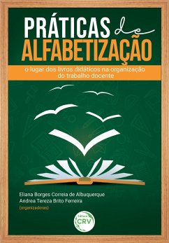 Práticas de alfabetização (eBook, ePUB) - Albuquerque, Eliana Borges Correia de; Ferreira, Andrea Tereza Brito