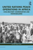 United Nations Peace Operations in Africa (eBook, ePUB)