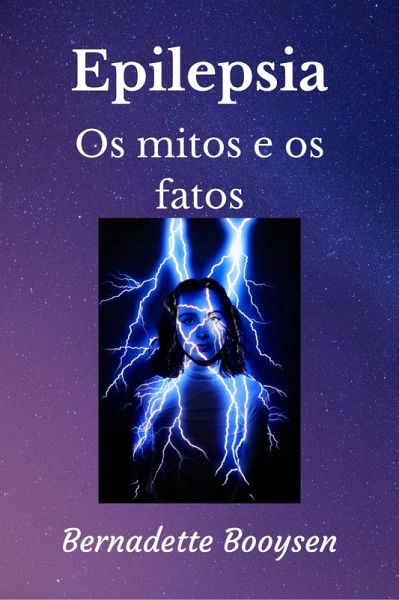 Os Mitos e os Fatos (Epilepsy) (eBook, ePUB) Os Mitos e os Fatos (Epilepsy) (eBook, ePUB)